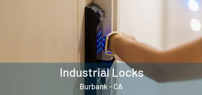  Industrial Locks Burbank - CA